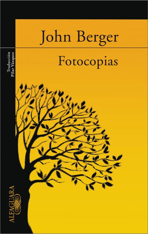 Cover of the book Fotocopias by John Berger, Penguin Random House Grupo Editorial España