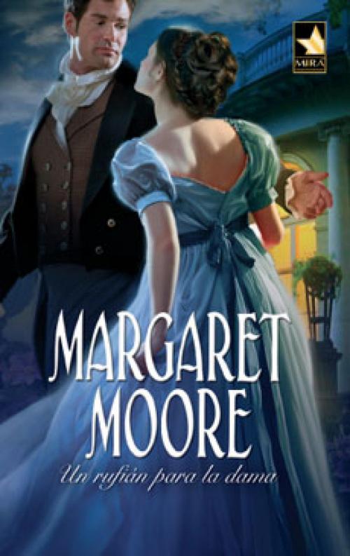 Cover of the book Un rufián para la dama by Margaret Moore, Harlequin, una división de HarperCollins Ibérica, S.A.