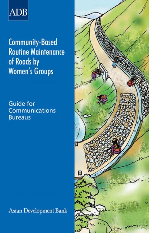 Cover of the book Community-Based Routine Maintenance of Roads by Women's Groups by Asian Development Bank, Asian Development Bank