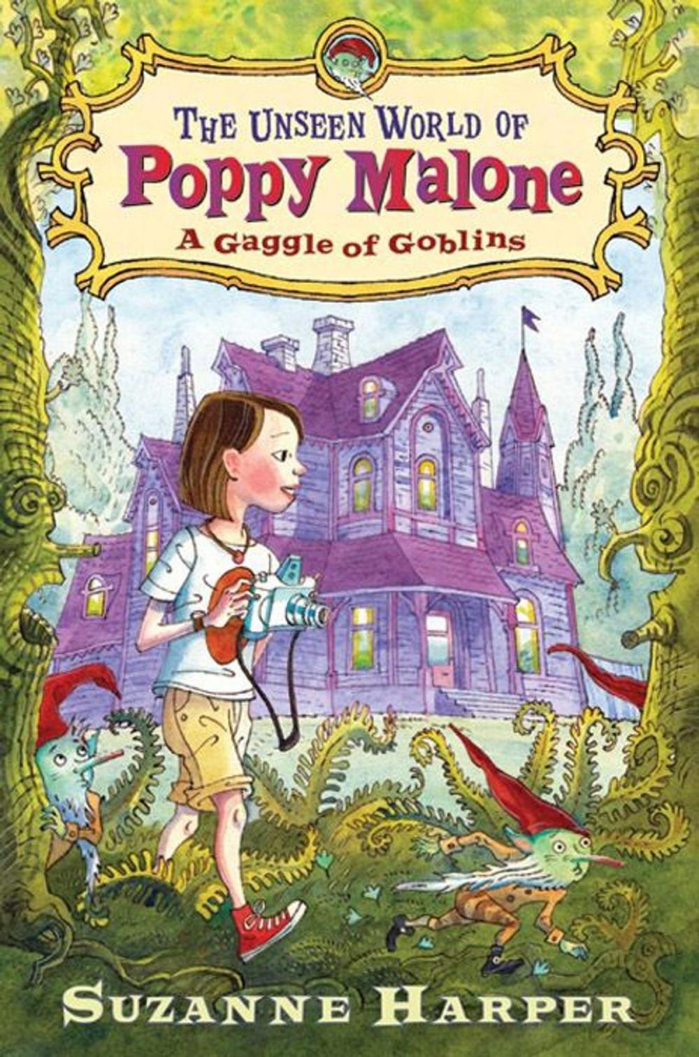 Big bigCover of The Unseen World of Poppy Malone: A Gaggle of Goblins