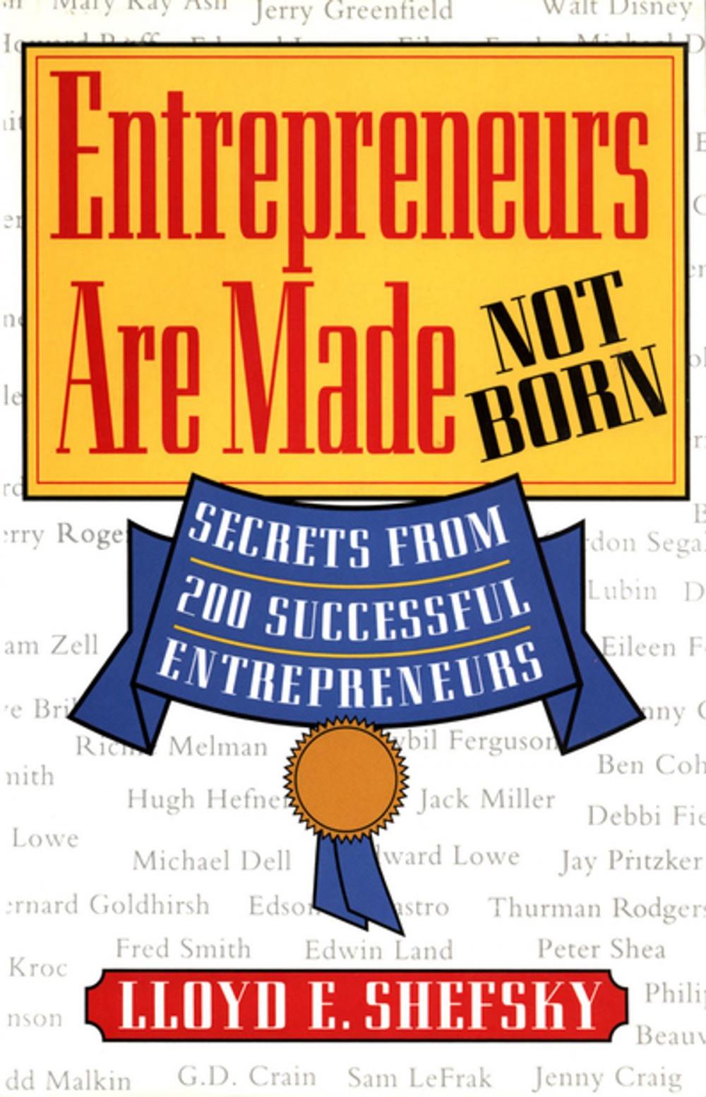 Big bigCover of Entrepreneurs Are Made Not Born