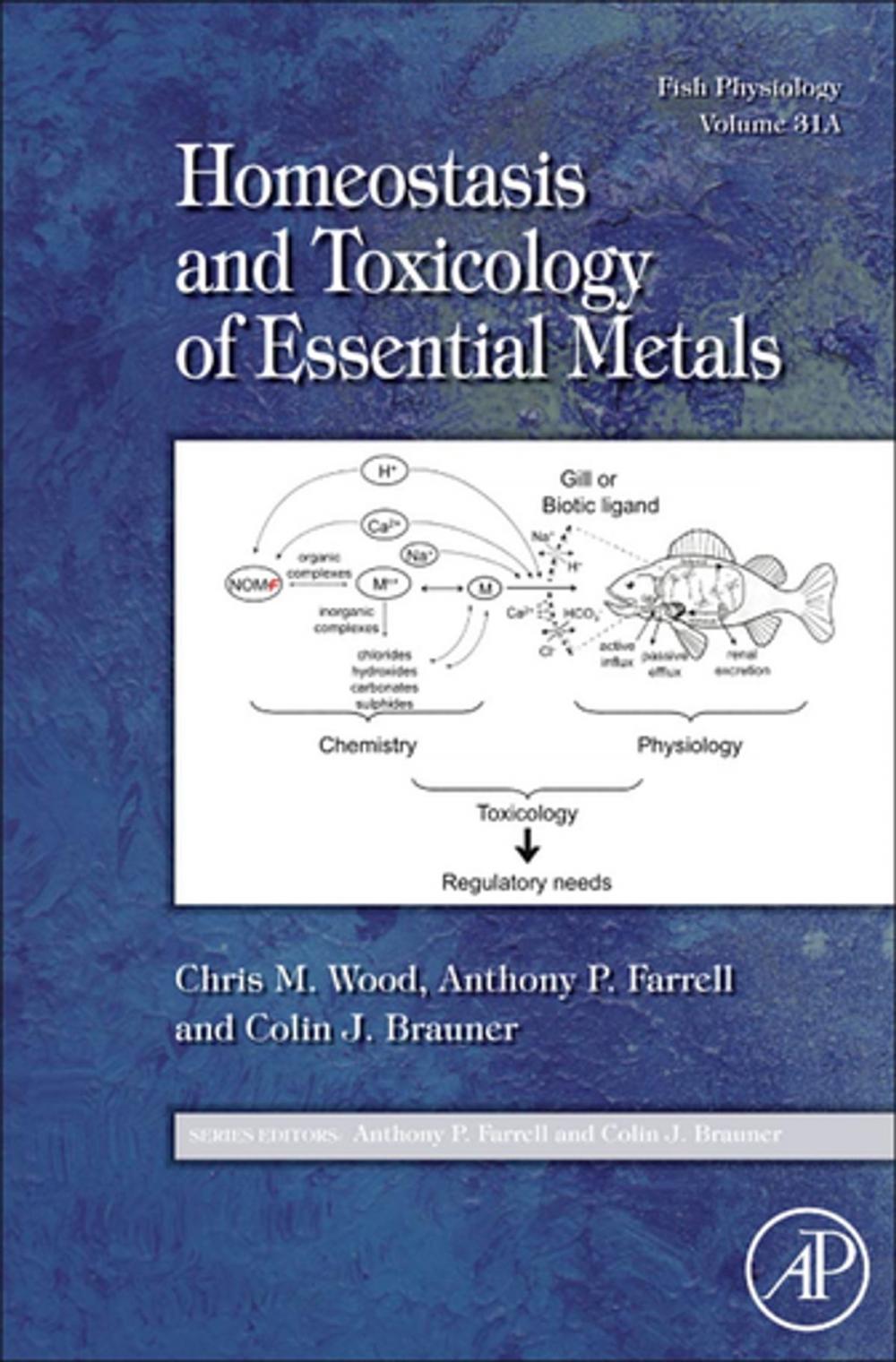 Big bigCover of Fish Physiology: Homeostasis and Toxicology of Essential Metals