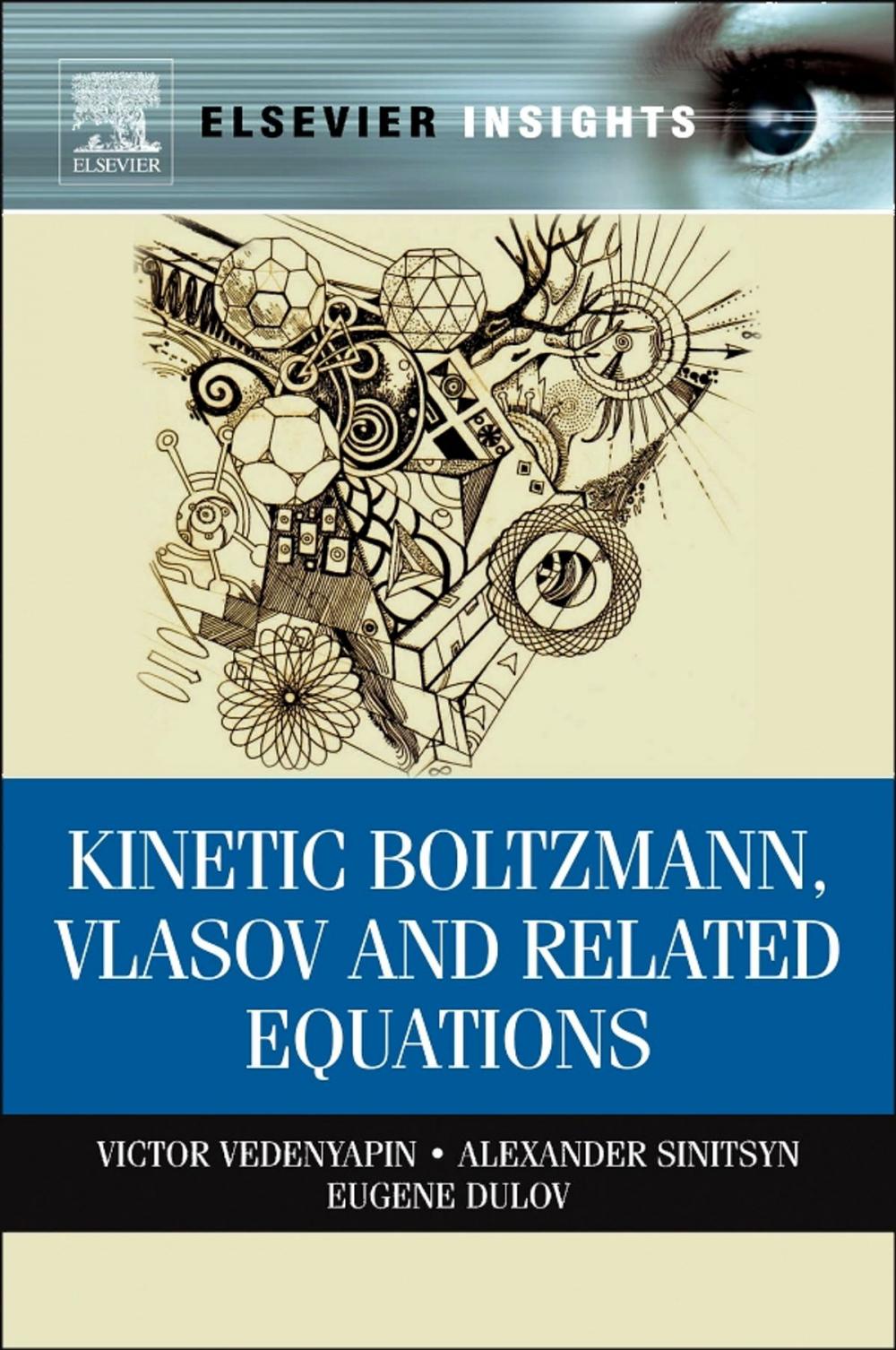 Big bigCover of Kinetic Boltzmann, Vlasov and Related Equations