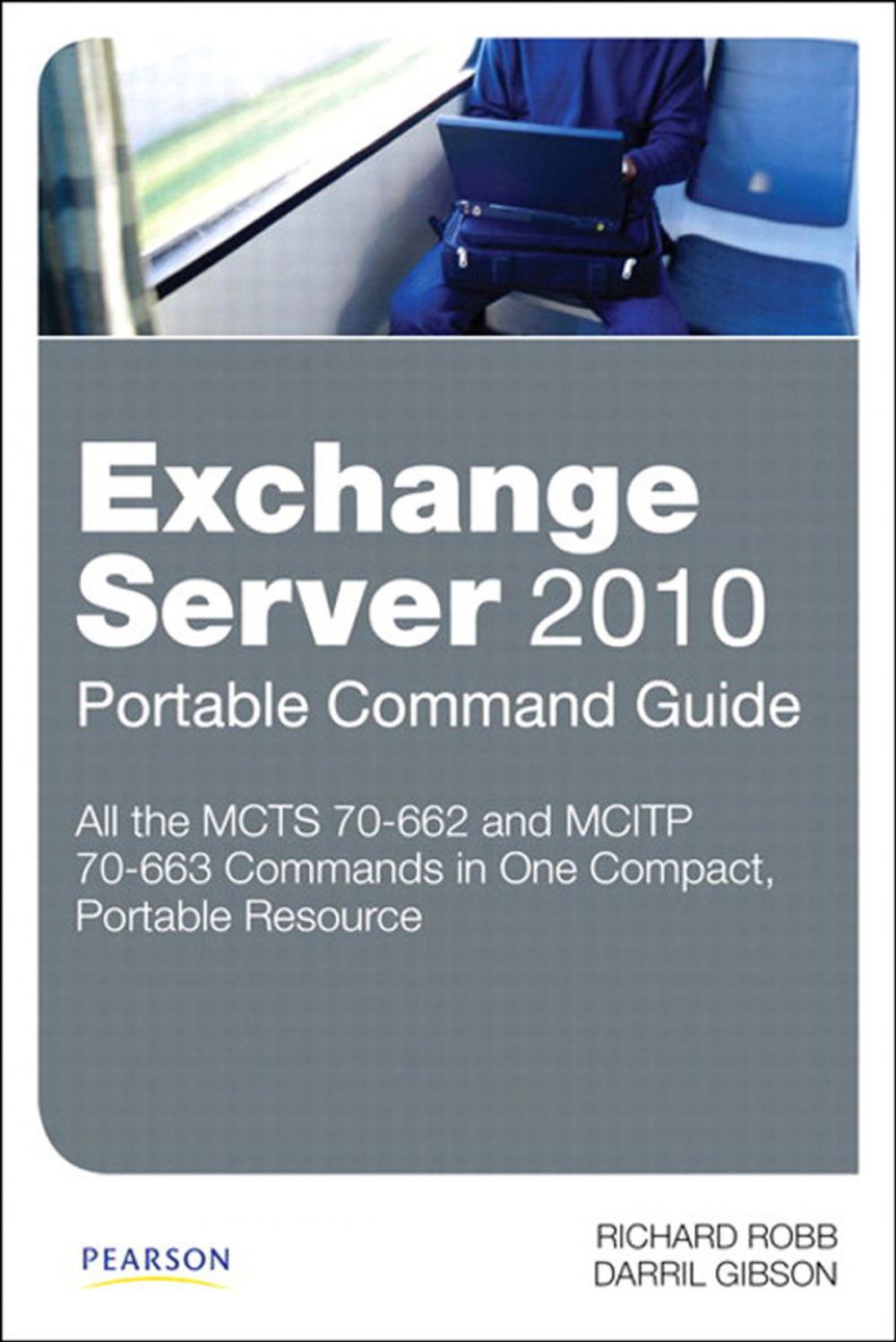 Big bigCover of Exchange Server 2010 Portable Command Guide