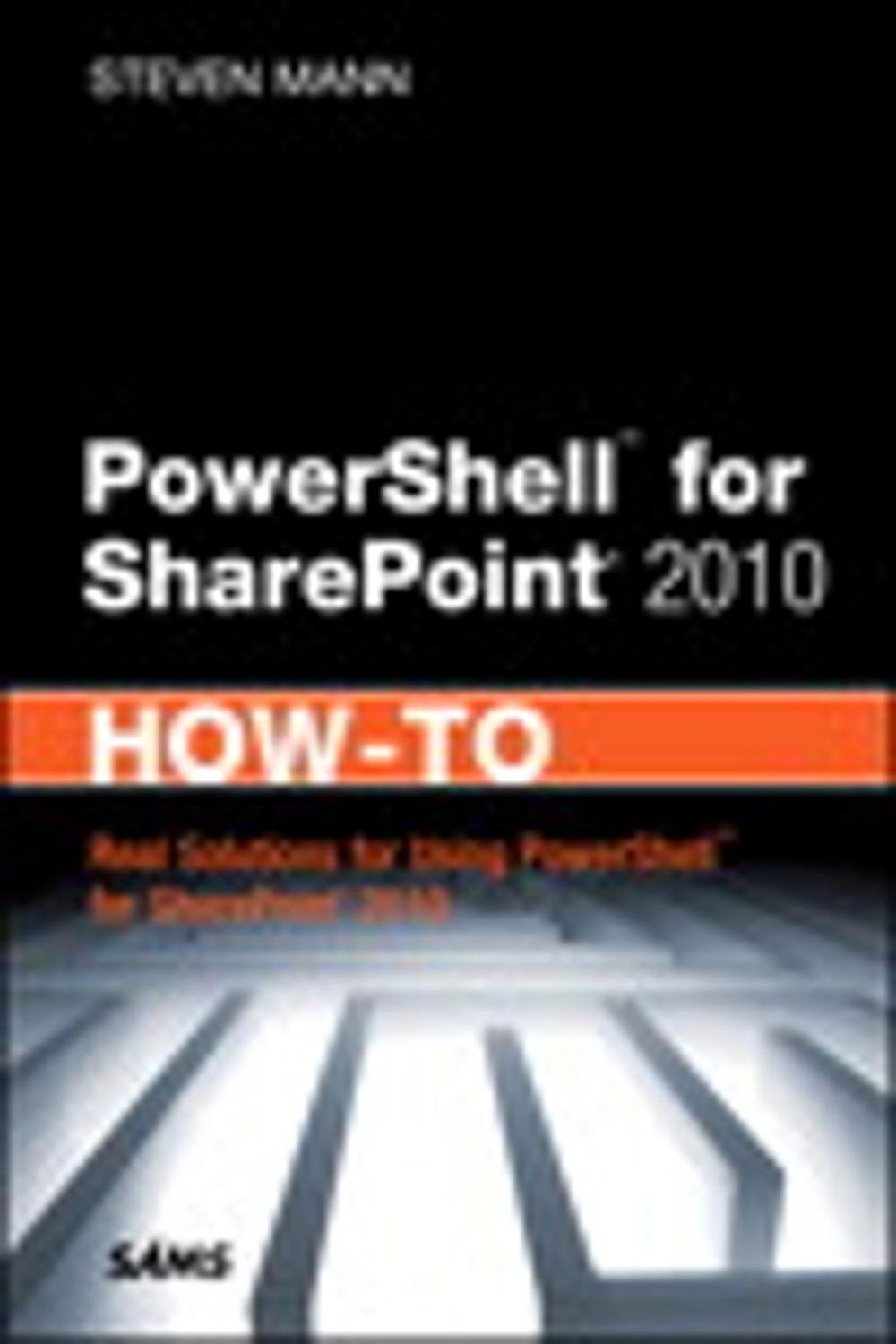 Big bigCover of PowerShell for SharePoint 2010 How-To