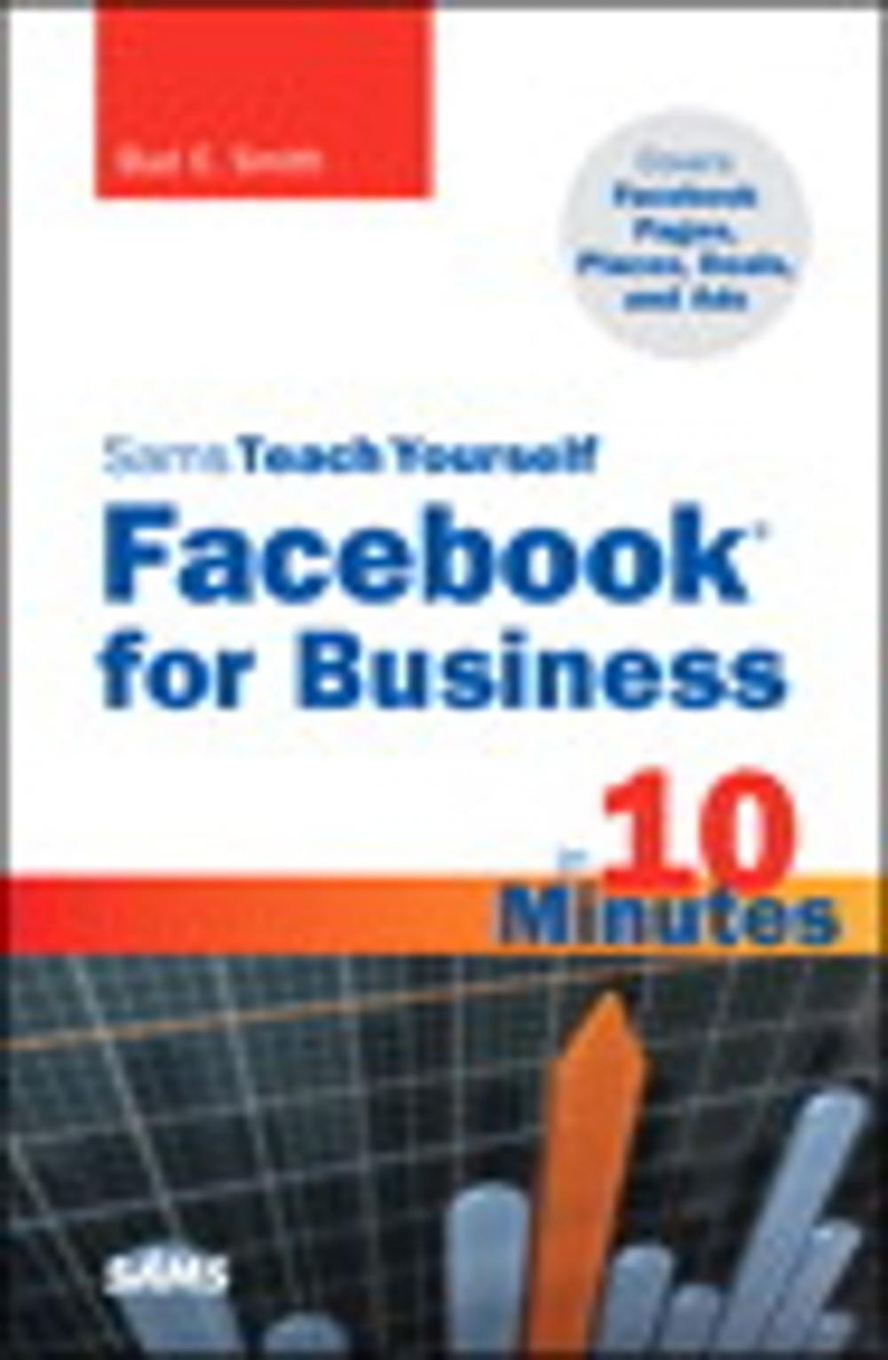 Big bigCover of Sams Teach Yourself Facebook for Business in 10 Minutes