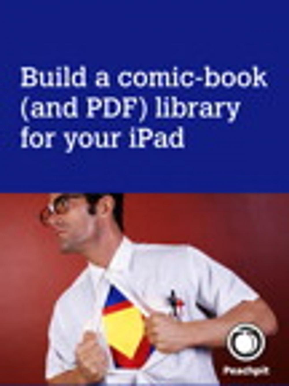 Big bigCover of Build a comic-book (and PDF) library for your iPad