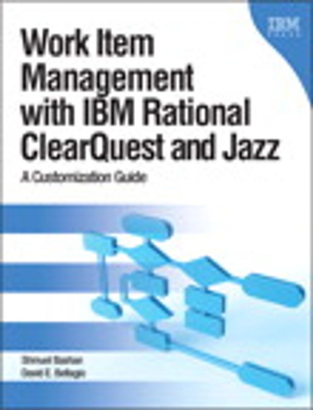 Big bigCover of Work Item Management with IBM Rational ClearQuest and Jazz