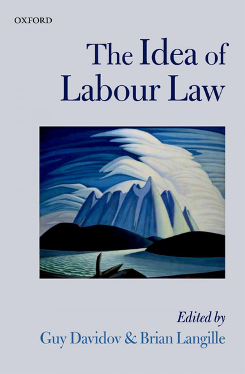 Big bigCover of The Idea of Labour Law