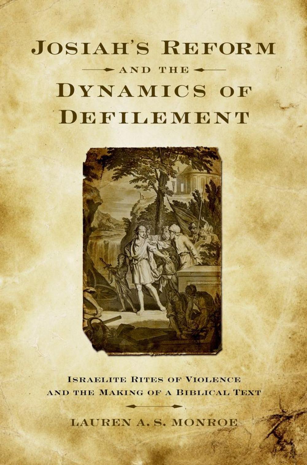 Big bigCover of Josiah's Reform and the Dynamics of Defilement