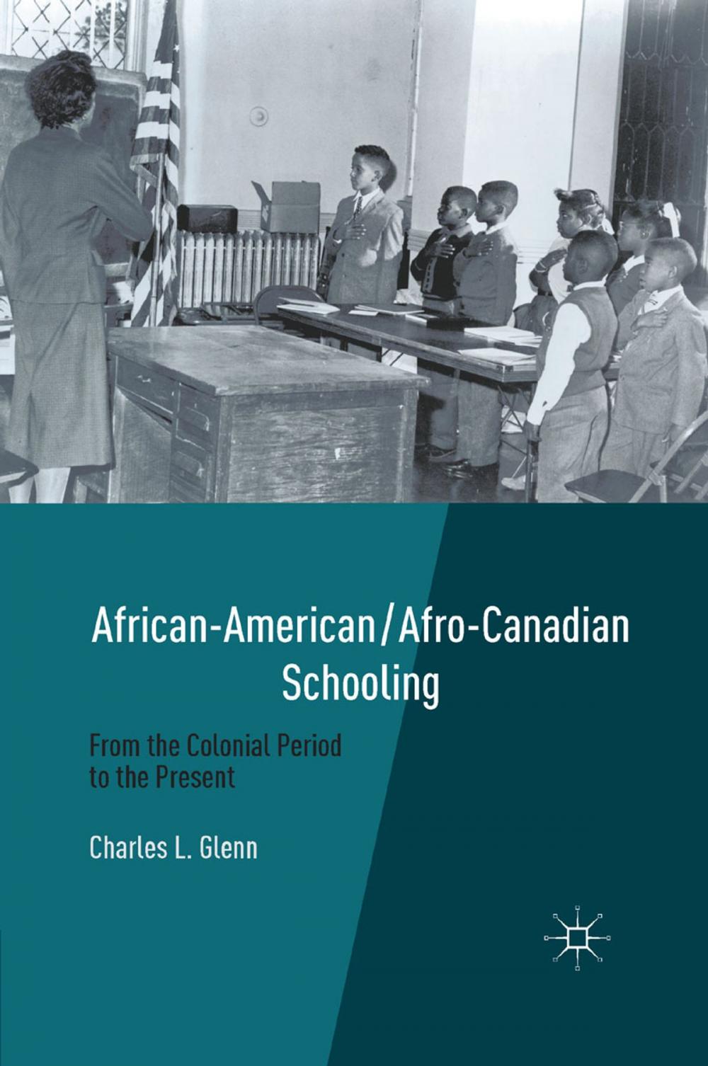 Big bigCover of African-American/Afro-Canadian Schooling