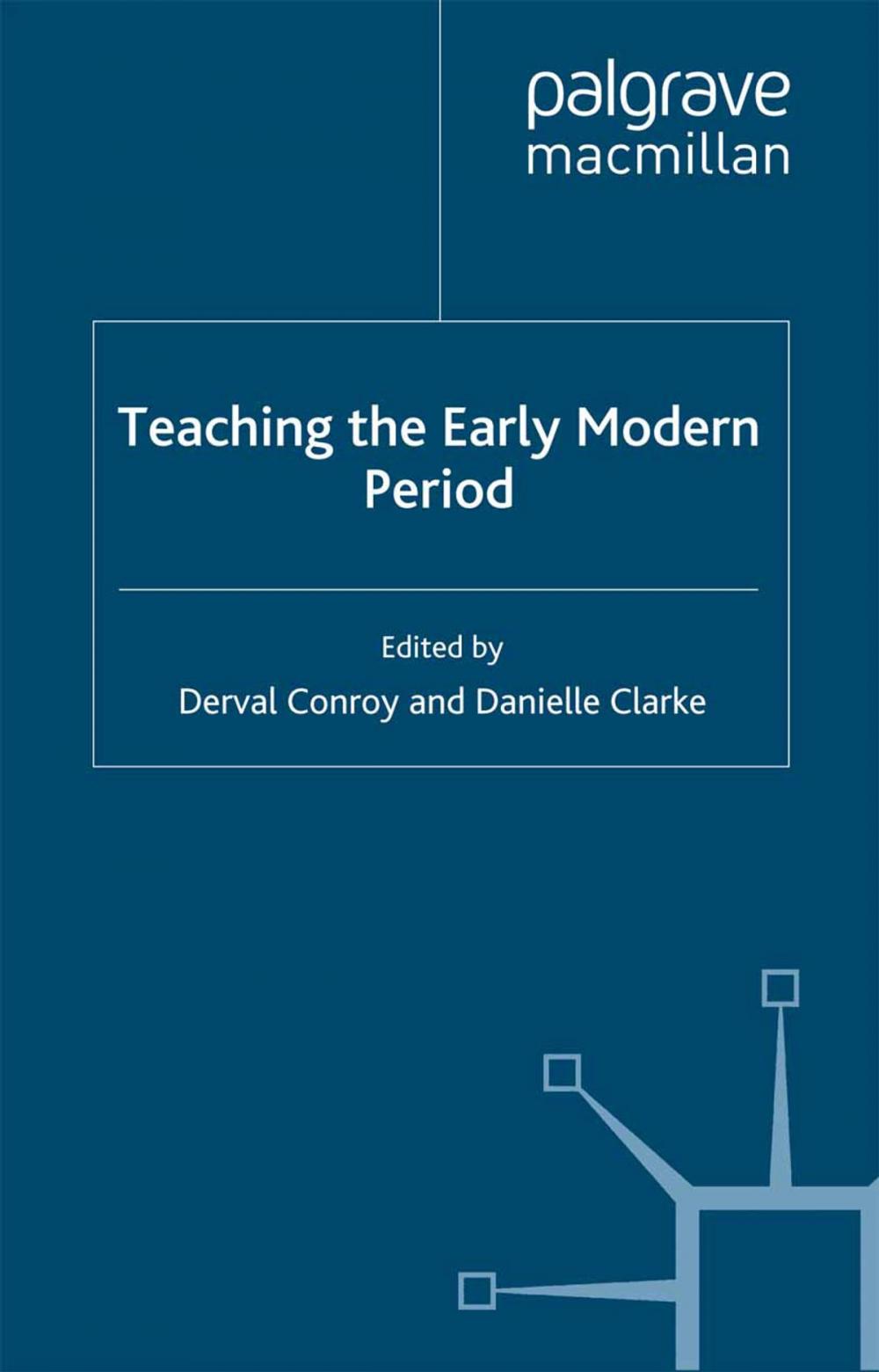 Big bigCover of Teaching the Early Modern Period