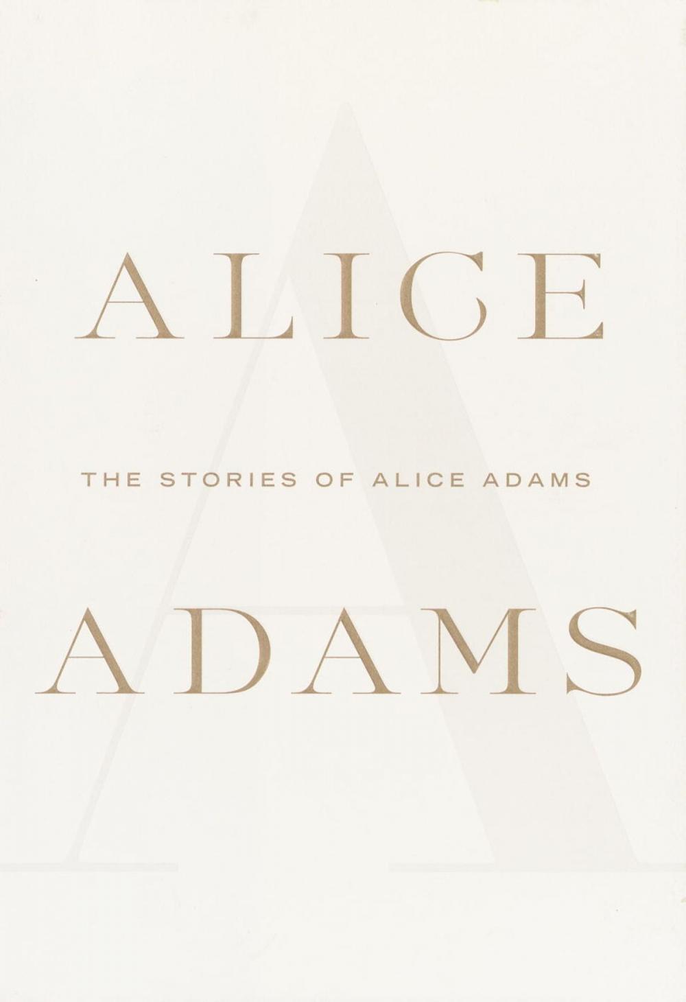 Big bigCover of The Stories of Alice Adams