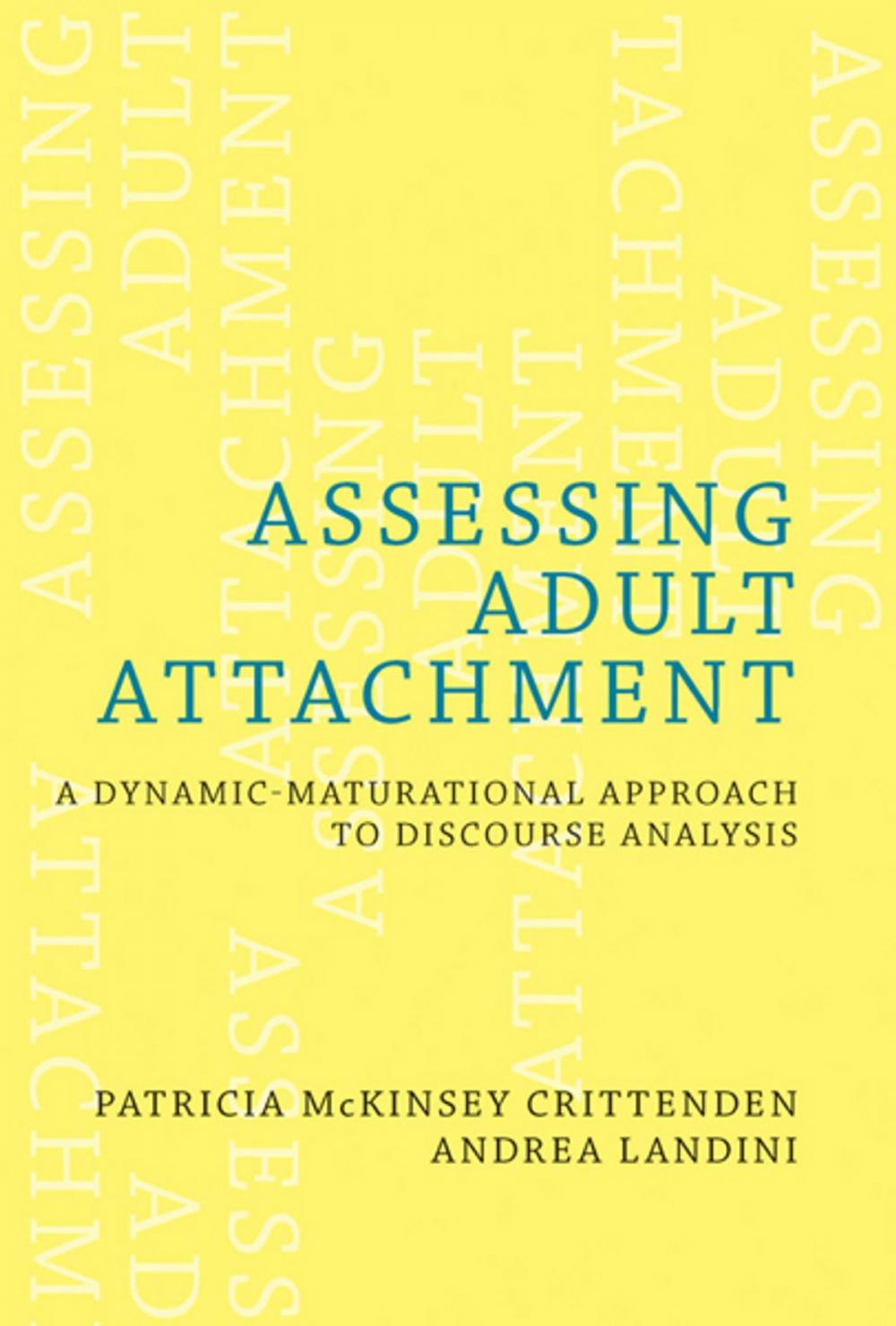 Big bigCover of Assessing Adult Attachment: A Dynamic-Maturational Approach to Discourse Analysis