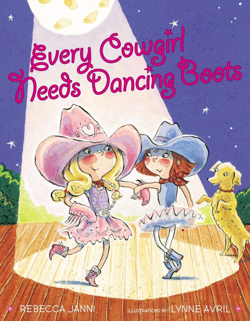 Big bigCover of Every Cowgirl Needs Dancing Boots