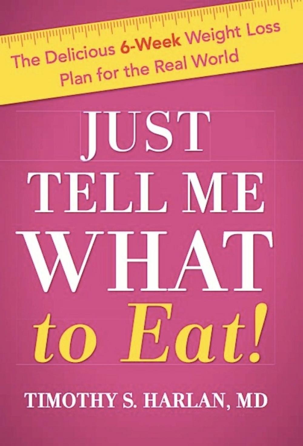 Big bigCover of Just Tell Me What to Eat!