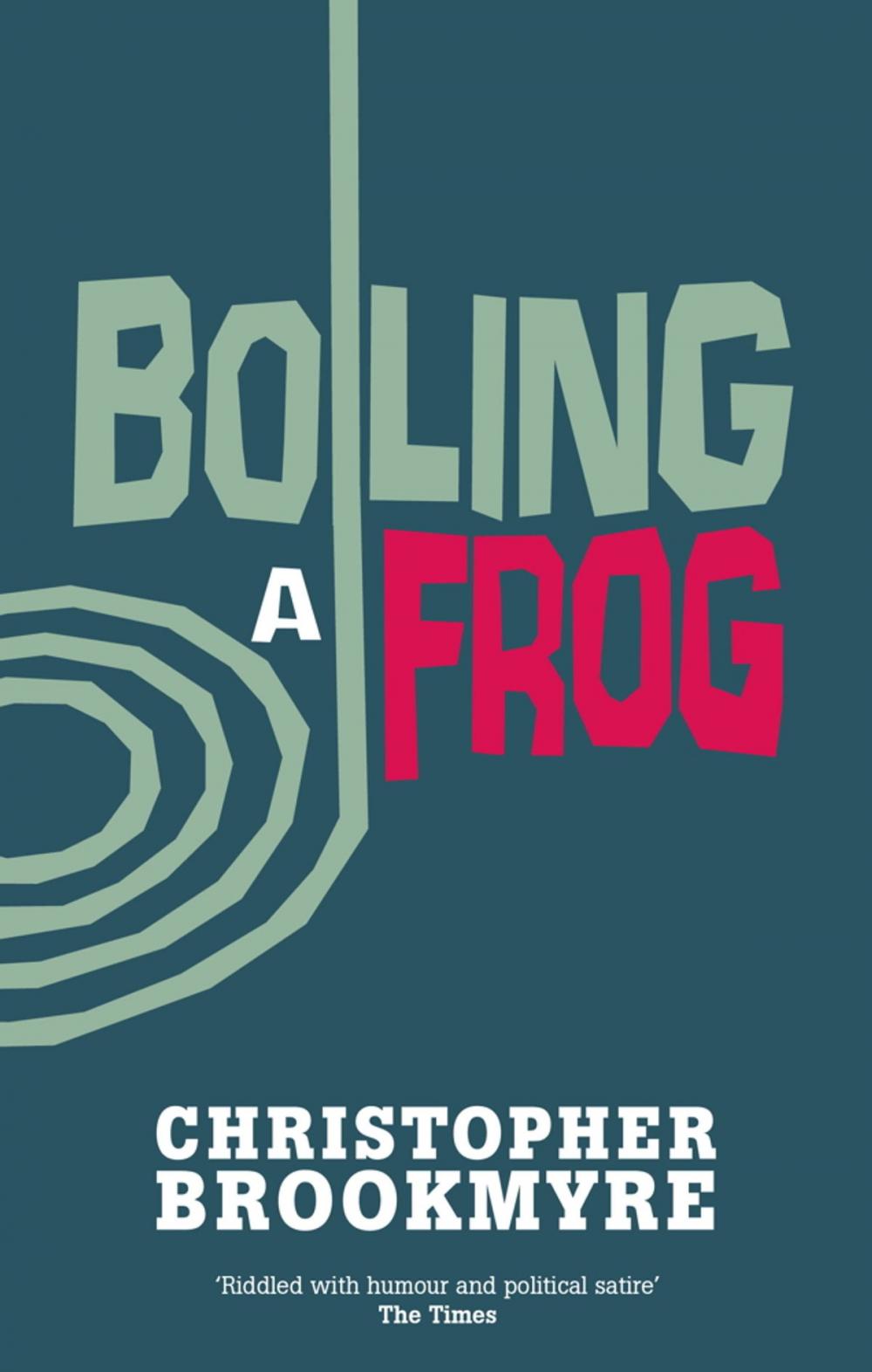 Big bigCover of Boiling A Frog