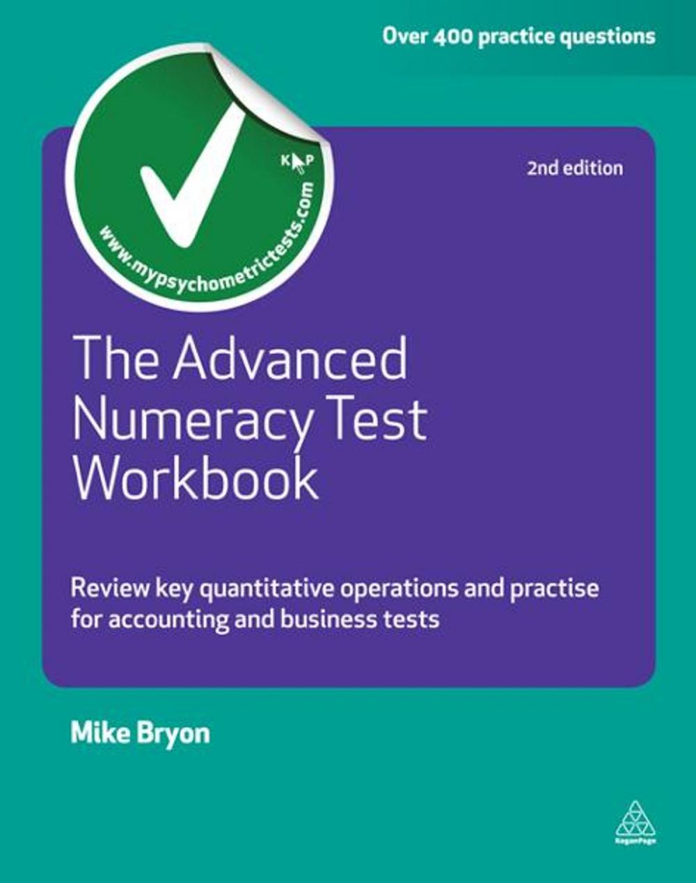 Big bigCover of The Advanced Numeracy Test Workbook: Review Key Quantative Operations and Practise for Accounting and Business Tests