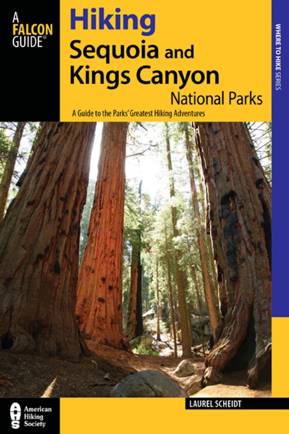 Big bigCover of Hiking Sequoia and Kings Canyon National Parks