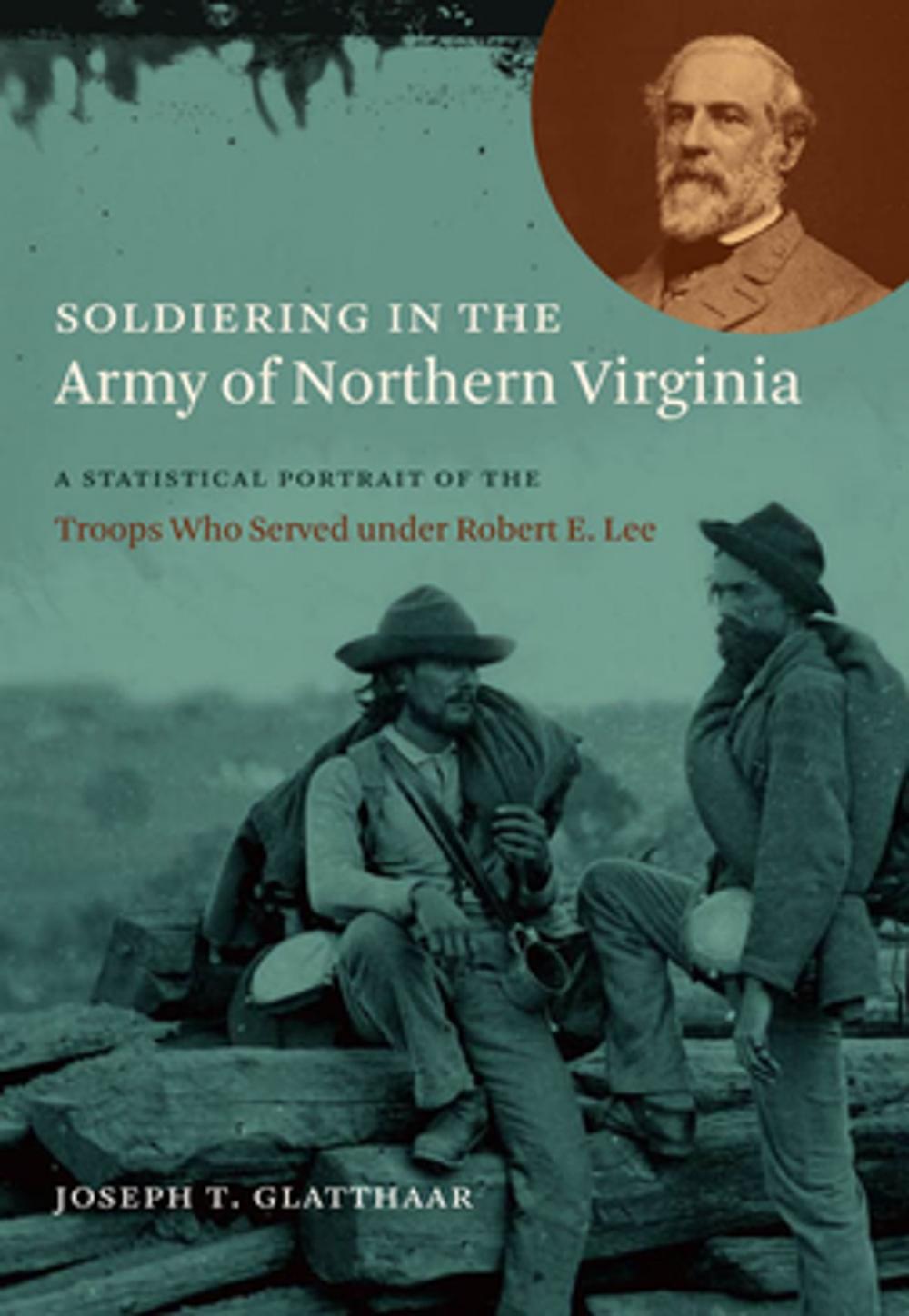 Big bigCover of Soldiering in the Army of Northern Virginia