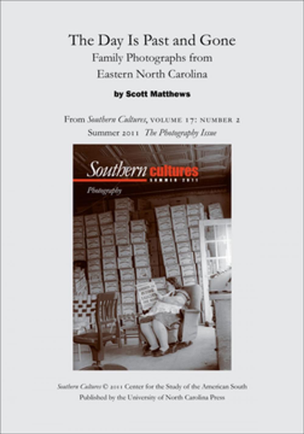 Big bigCover of The Day Is Past and Gone: Family Photographs from Eastern North Carolina