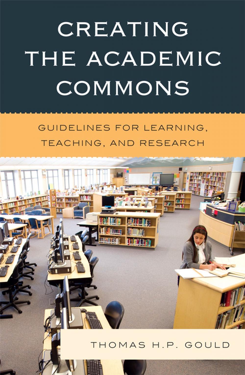 Big bigCover of Creating the Academic Commons