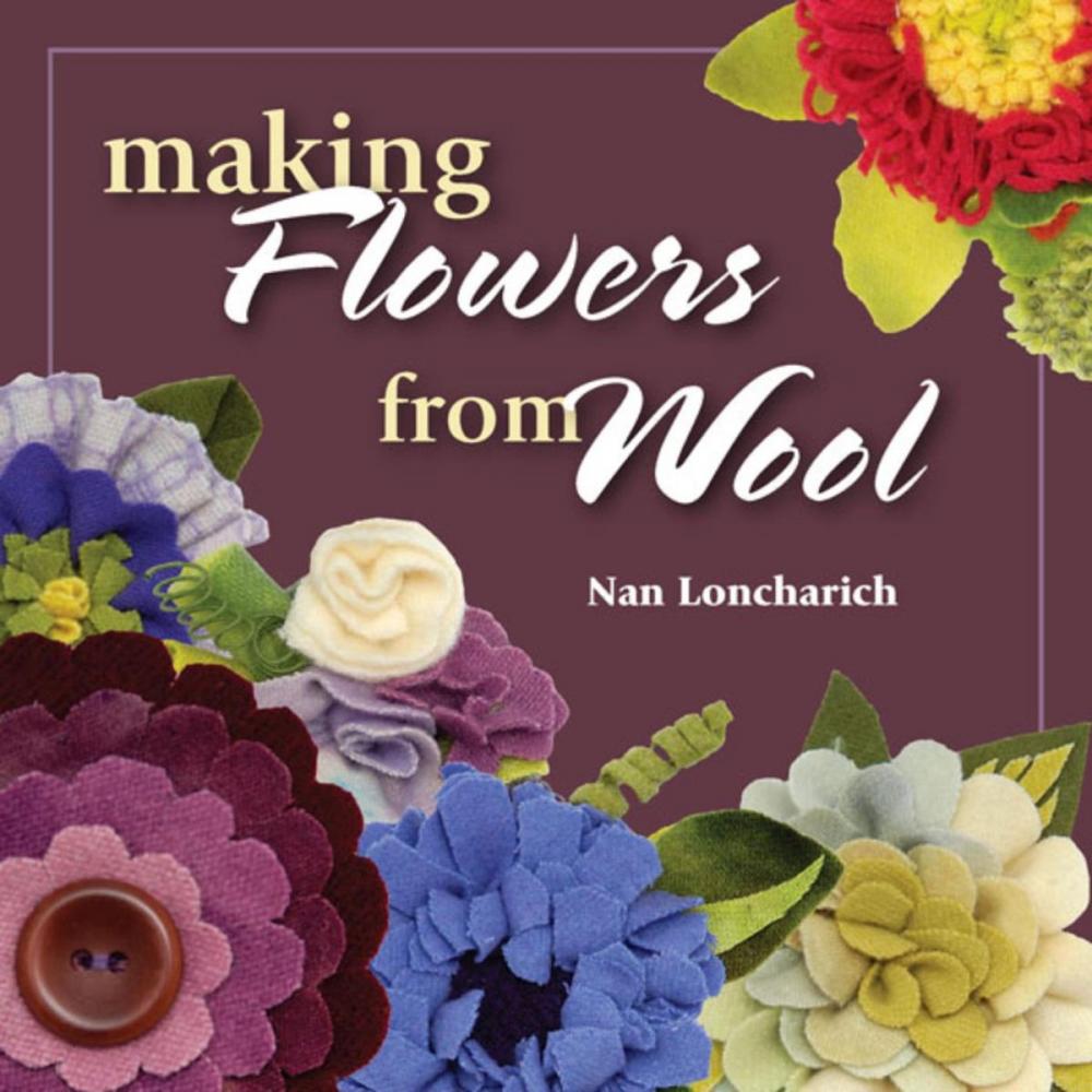 Big bigCover of Making Flowers from Wool