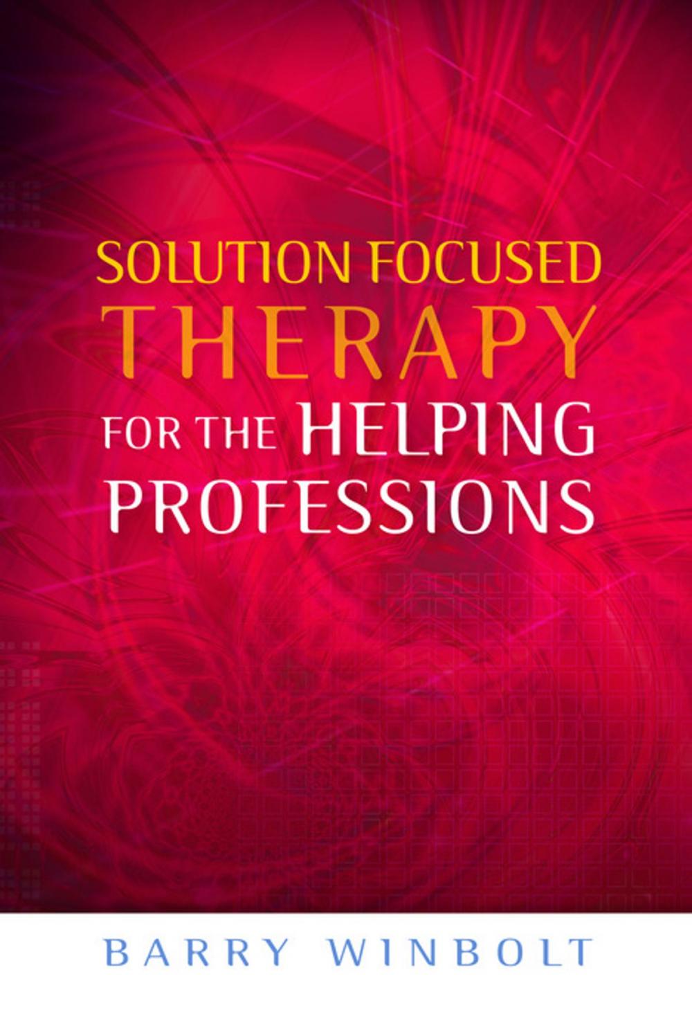 Big bigCover of Solution Focused Therapy for the Helping Professions