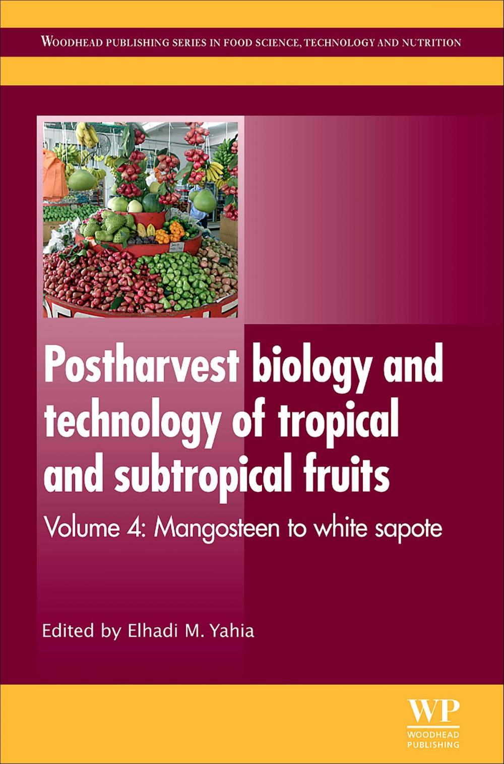 Big bigCover of Postharvest Biology and Technology of Tropical and Subtropical Fruits