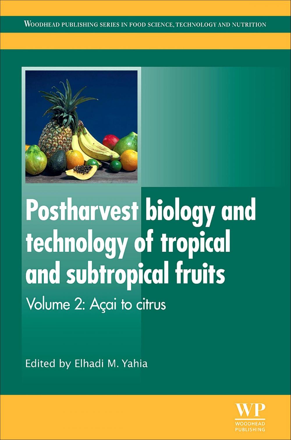 Big bigCover of Postharvest Biology and Technology of Tropical and Subtropical Fruits