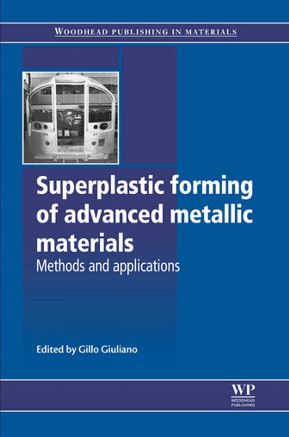 Big bigCover of Superplastic Forming of Advanced Metallic Materials