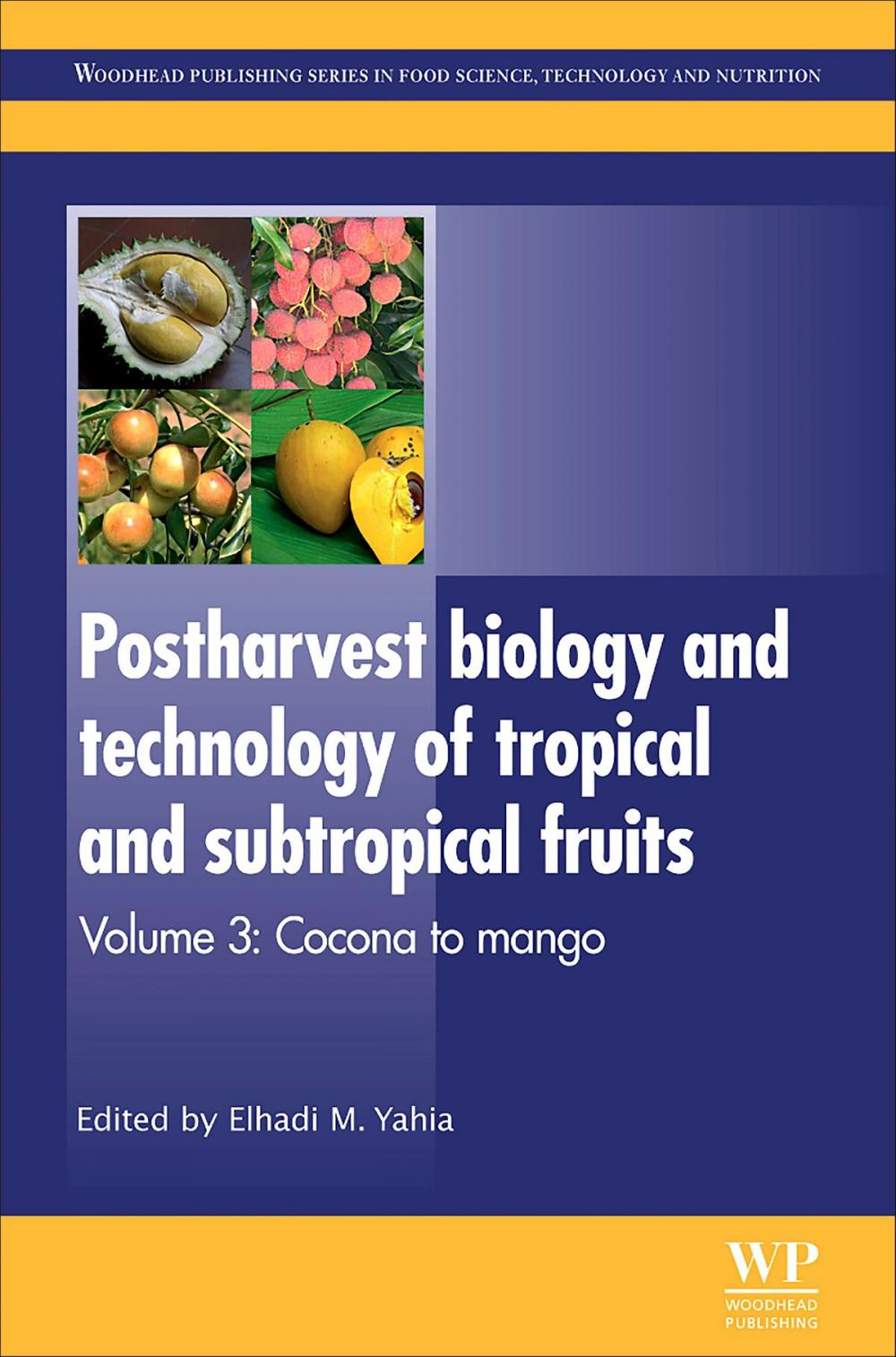 Big bigCover of Postharvest Biology and Technology of Tropical and Subtropical Fruits