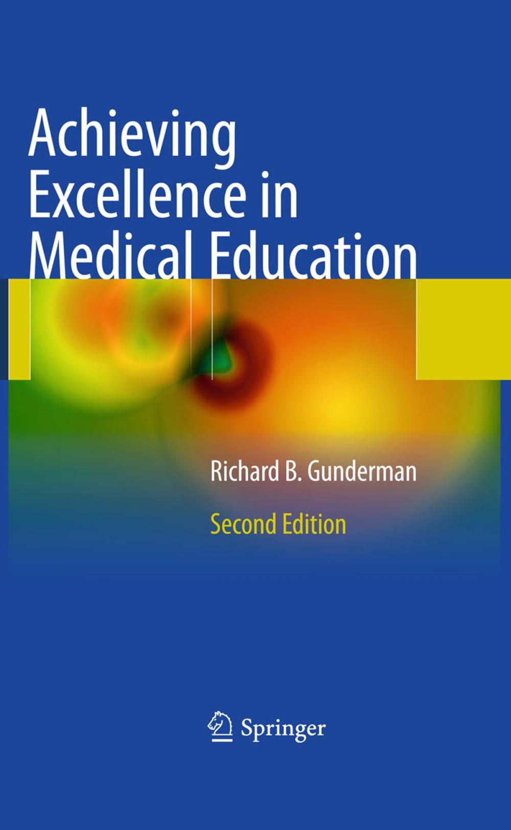 Big bigCover of Achieving Excellence in Medical Education