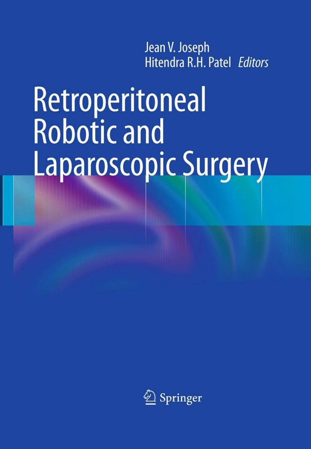 Big bigCover of Retroperitoneal Robotic and Laparoscopic Surgery