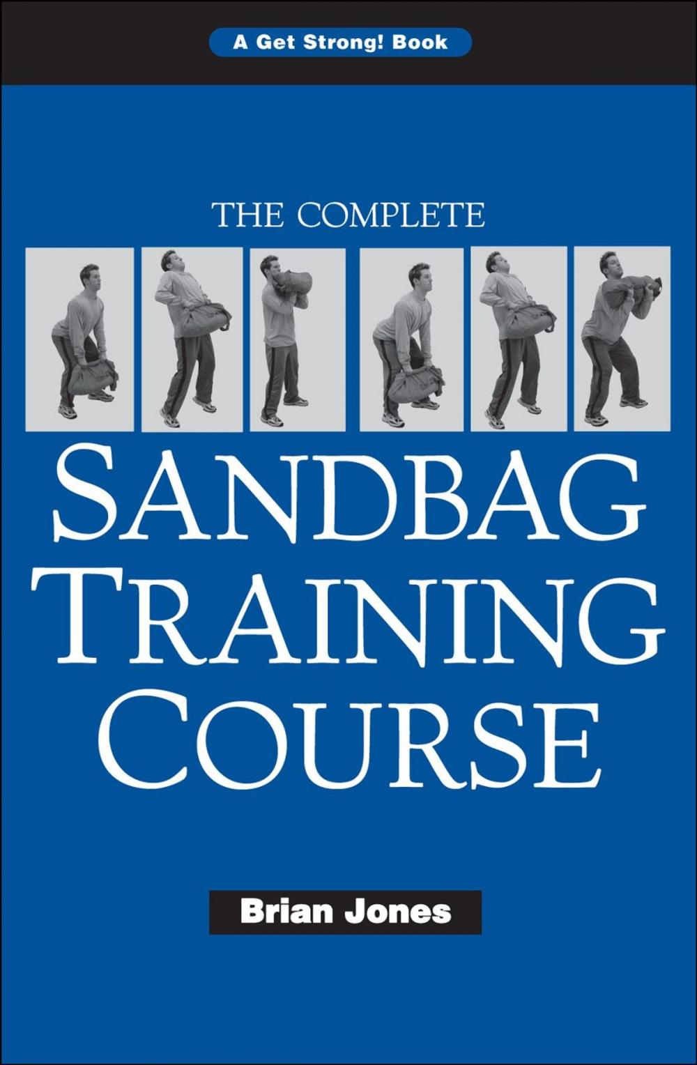 Big bigCover of The Complete Sandbag Training Course