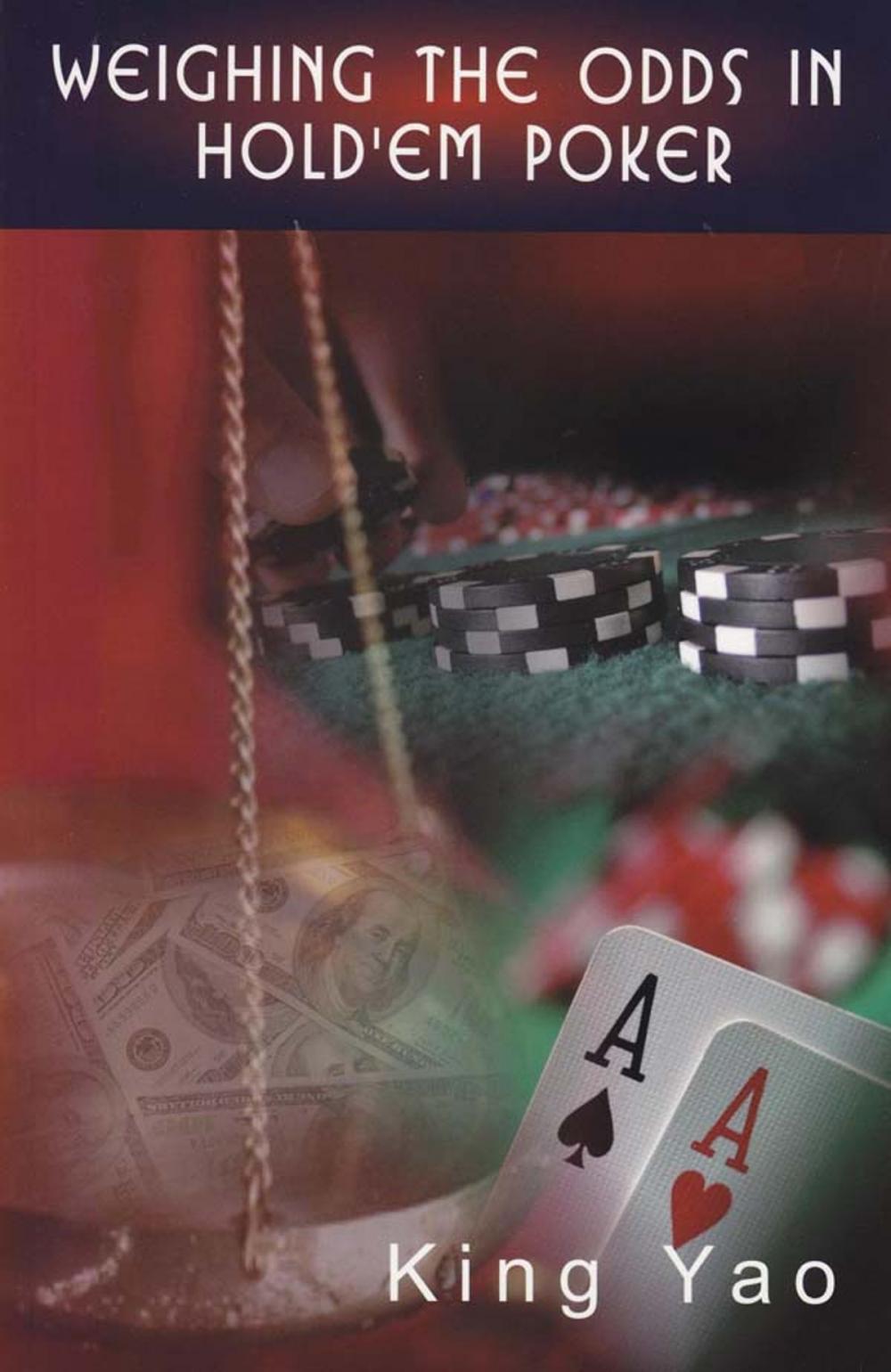 Big bigCover of Weighing the Odds in Hold'Em Poker