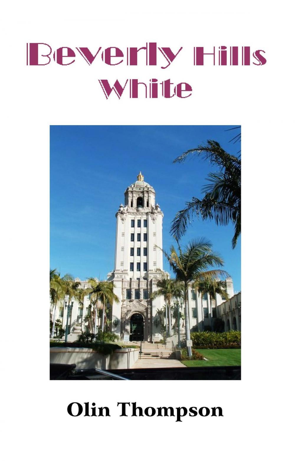 Big bigCover of Beverly Hills White