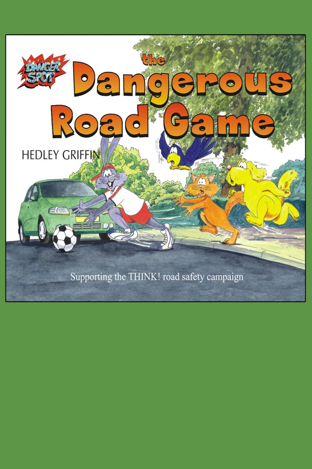 Big bigCover of The Dangerous Road Game