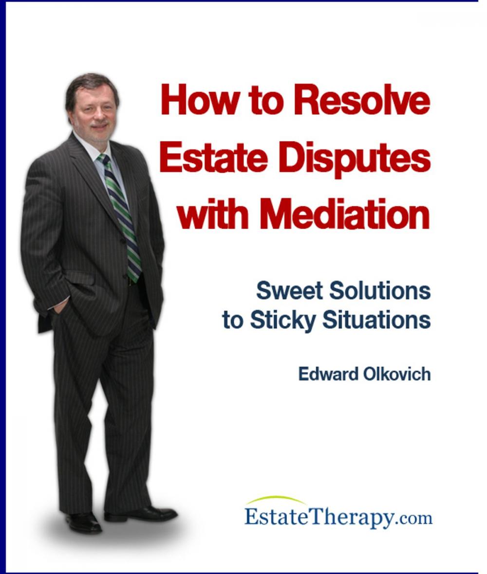 Big bigCover of How to Resolve Estate Disputes with Mediation