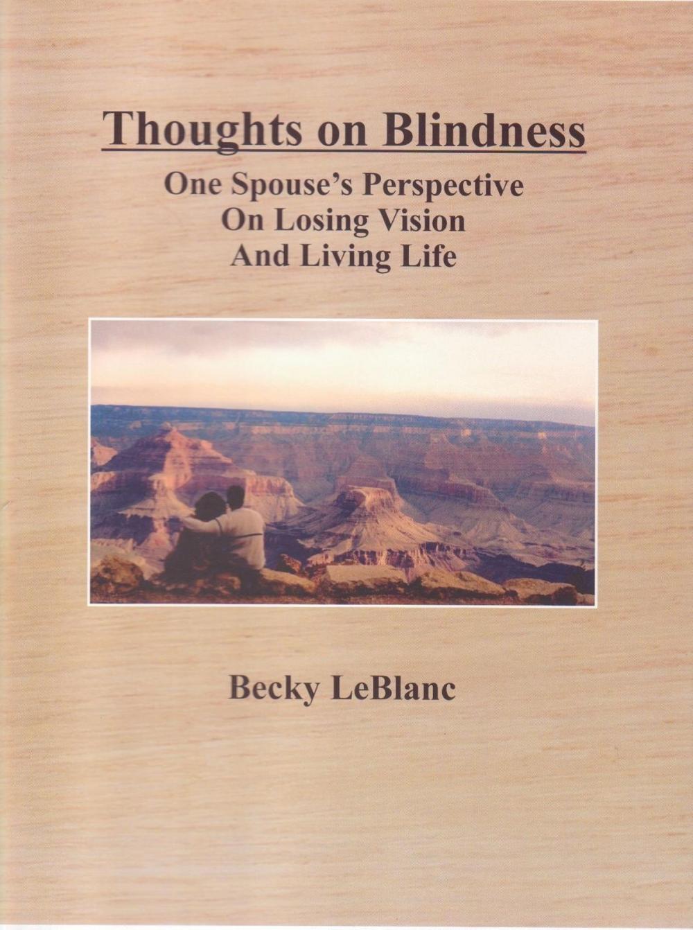 Big bigCover of Thoughts On Blindness: One Spouse's Perspective On Losing Vision and Living Life