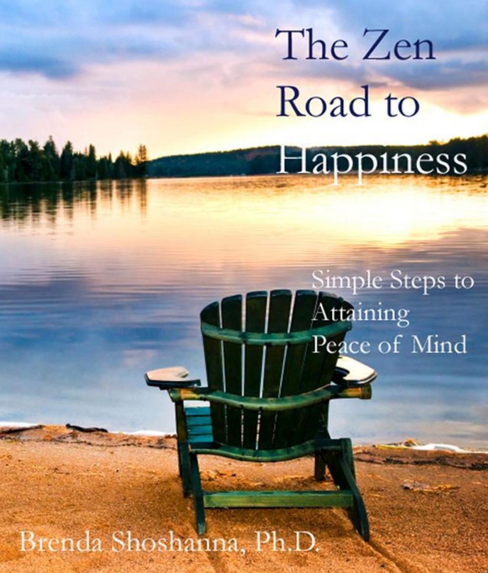 Big bigCover of The Zen Road to Happiness: Simple Steps to Attaining Peace of Mind