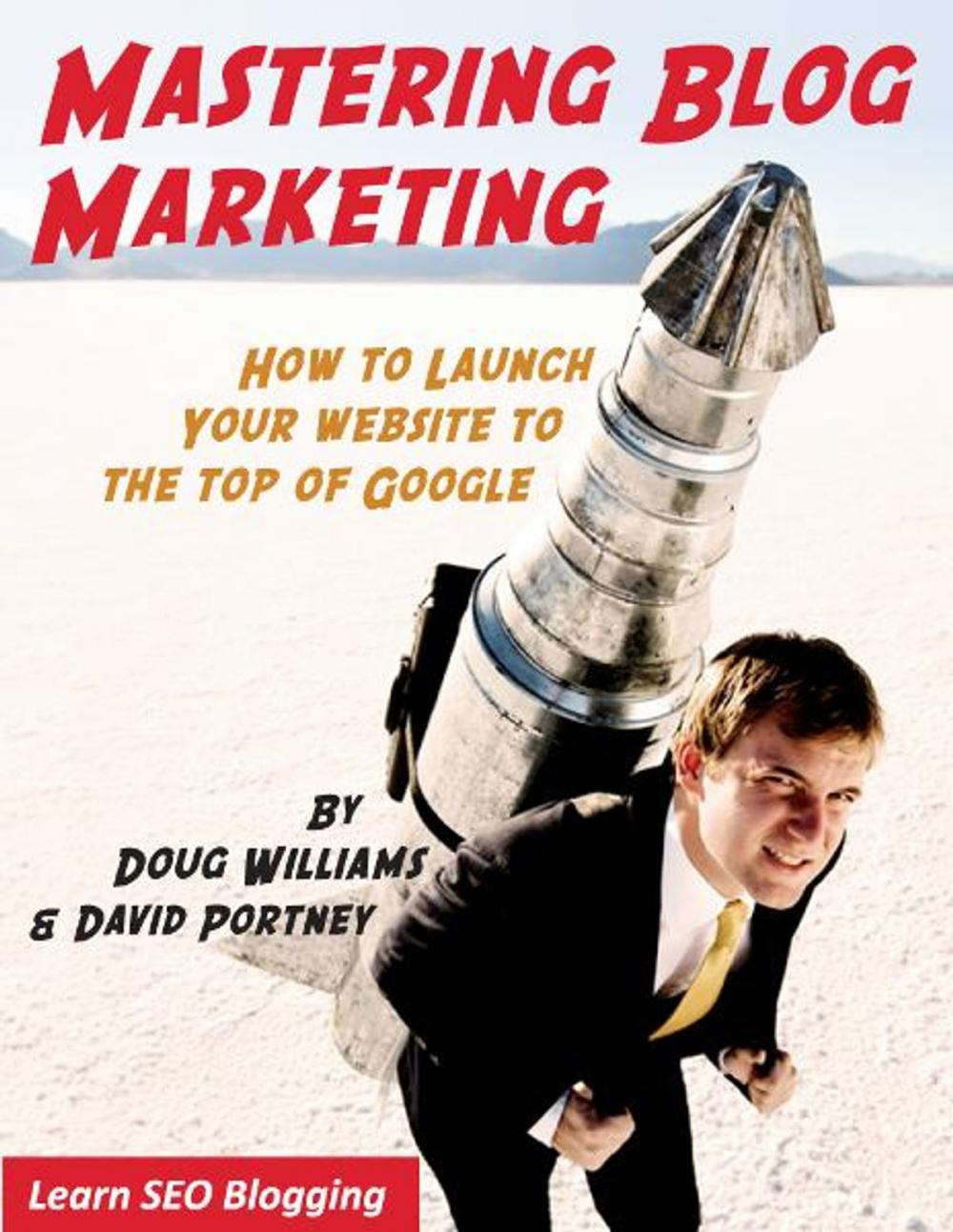 Big bigCover of MASTERING BLOG MARKETING