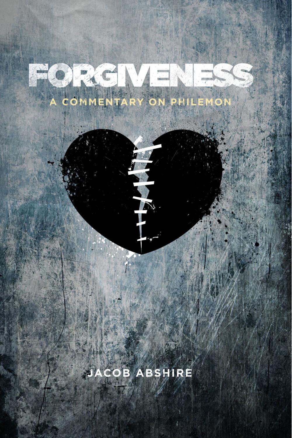 Big bigCover of Forgiveness: A Commentary on Philemon