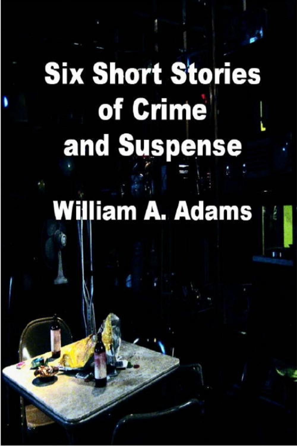 Big bigCover of Six Short Stories of Crime and Suspense
