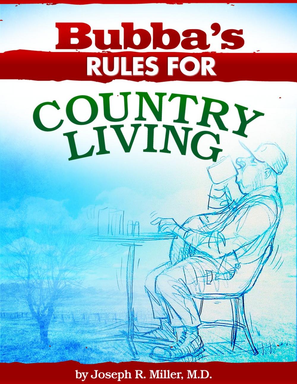 Big bigCover of Bubba's Rules for Country Living