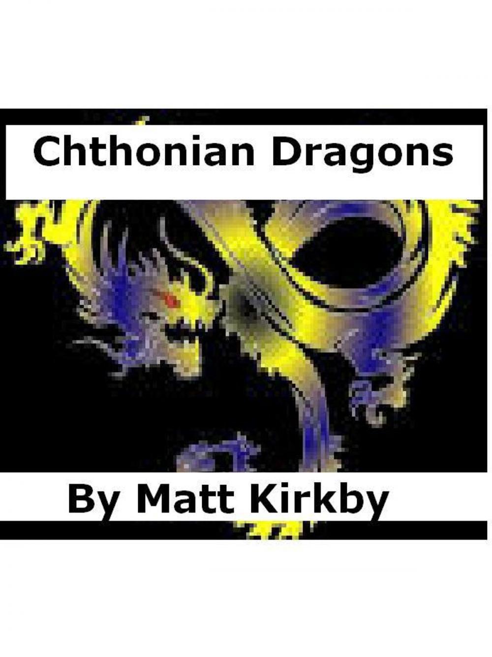 Big bigCover of Chthonian Dragons