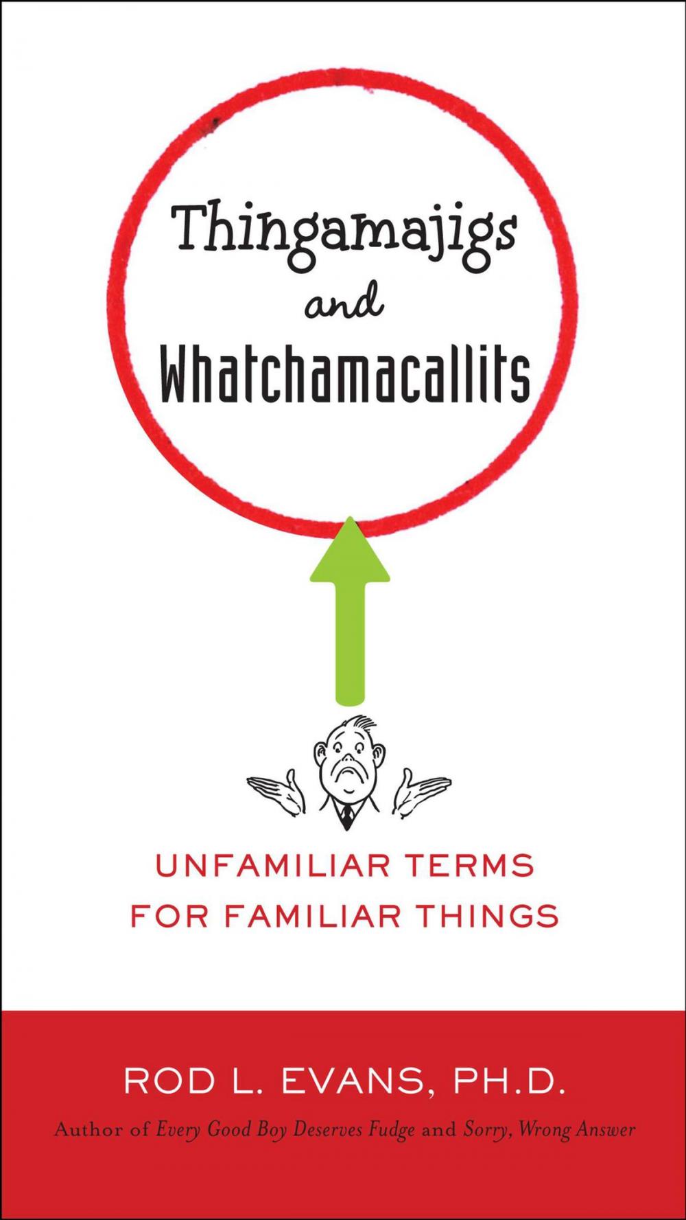 Big bigCover of Thingamajigs and Whatchamacallits