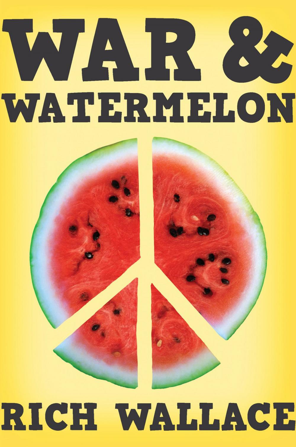 Big bigCover of War and Watermelon