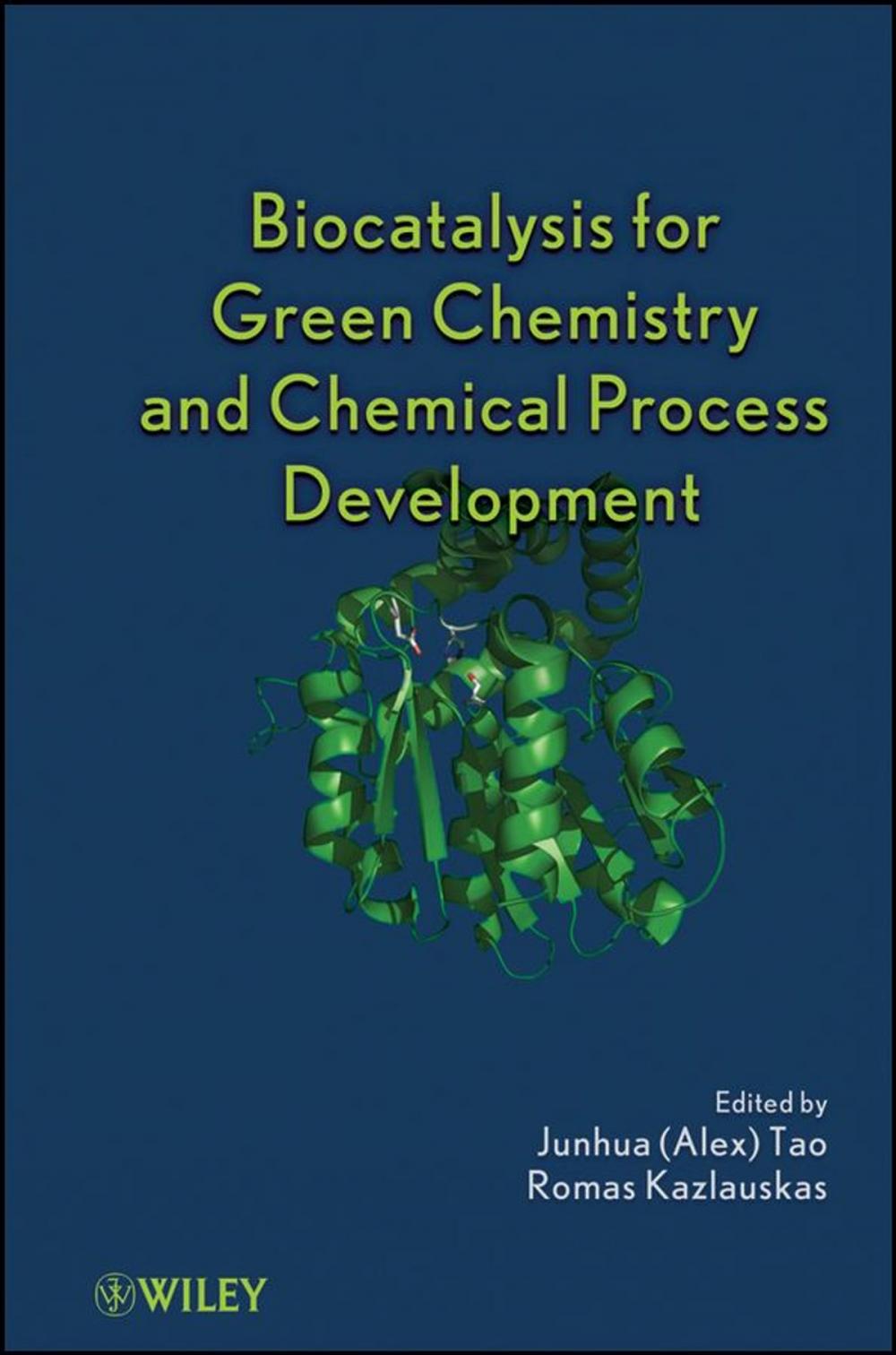 Big bigCover of Biocatalysis for Green Chemistry and Chemical Process Development