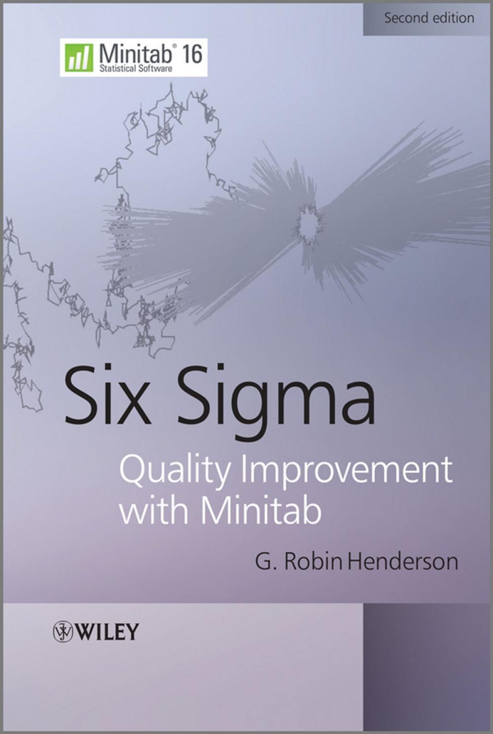 Big bigCover of Six Sigma Quality Improvement with Minitab